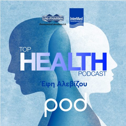Podcast – Top Health Podcast, με την Έφη Αλεβίζου | Pod.gr